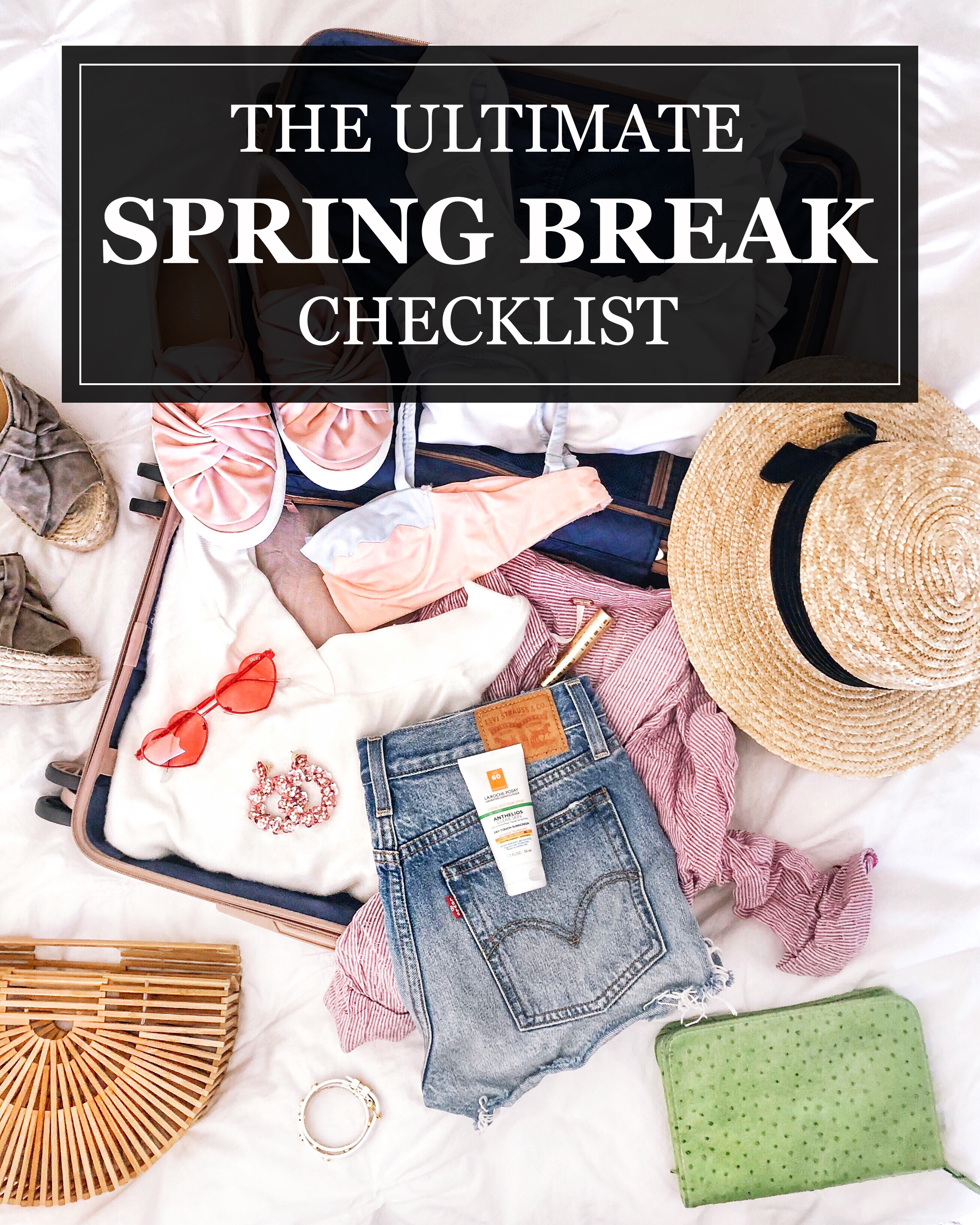 ultimate spring break checklist for packing by popular Chicago travel blogger Visions of Vogue